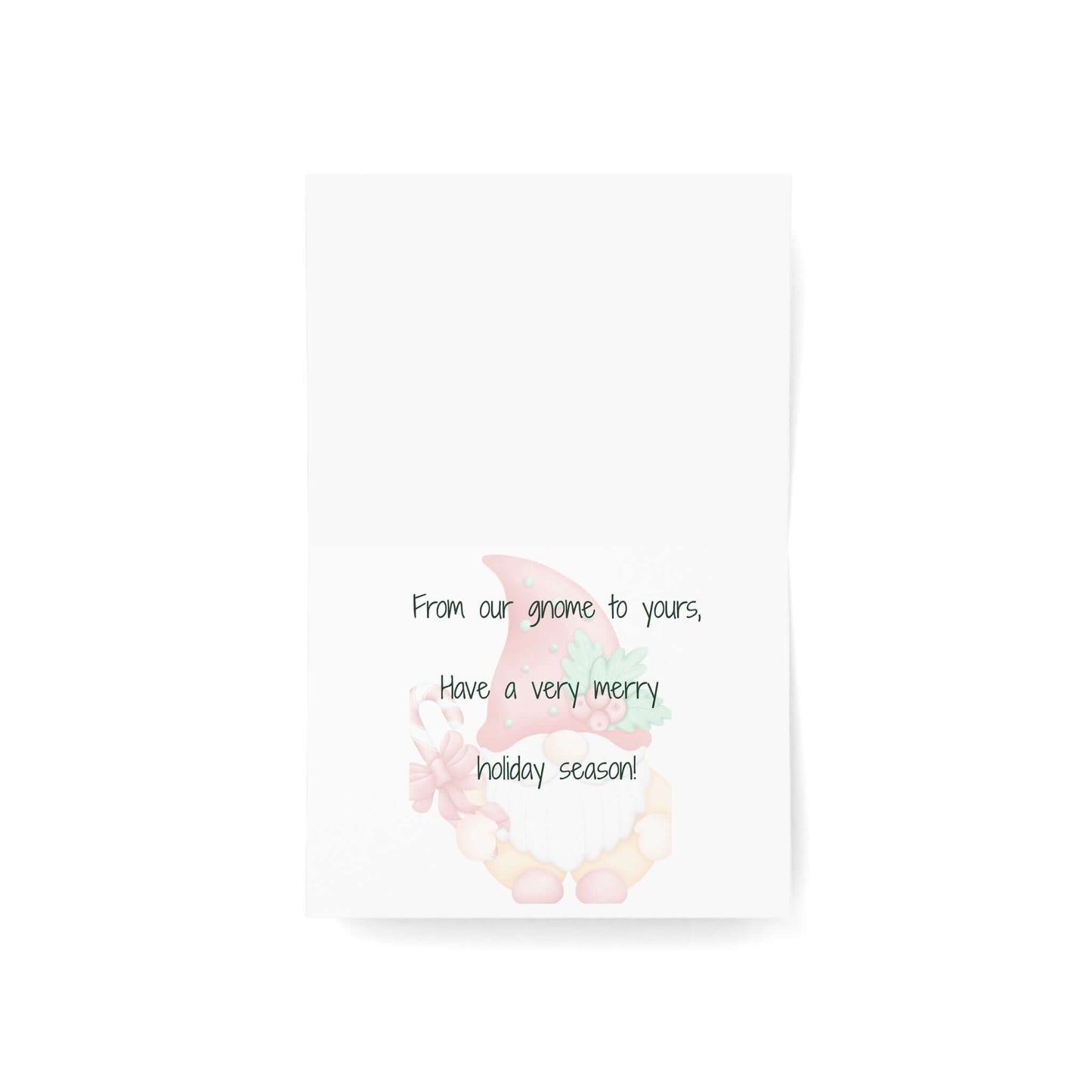 Holiday gnome Christmas card interior message: 'From our gnome to yours, Have a very merry holiday season!'