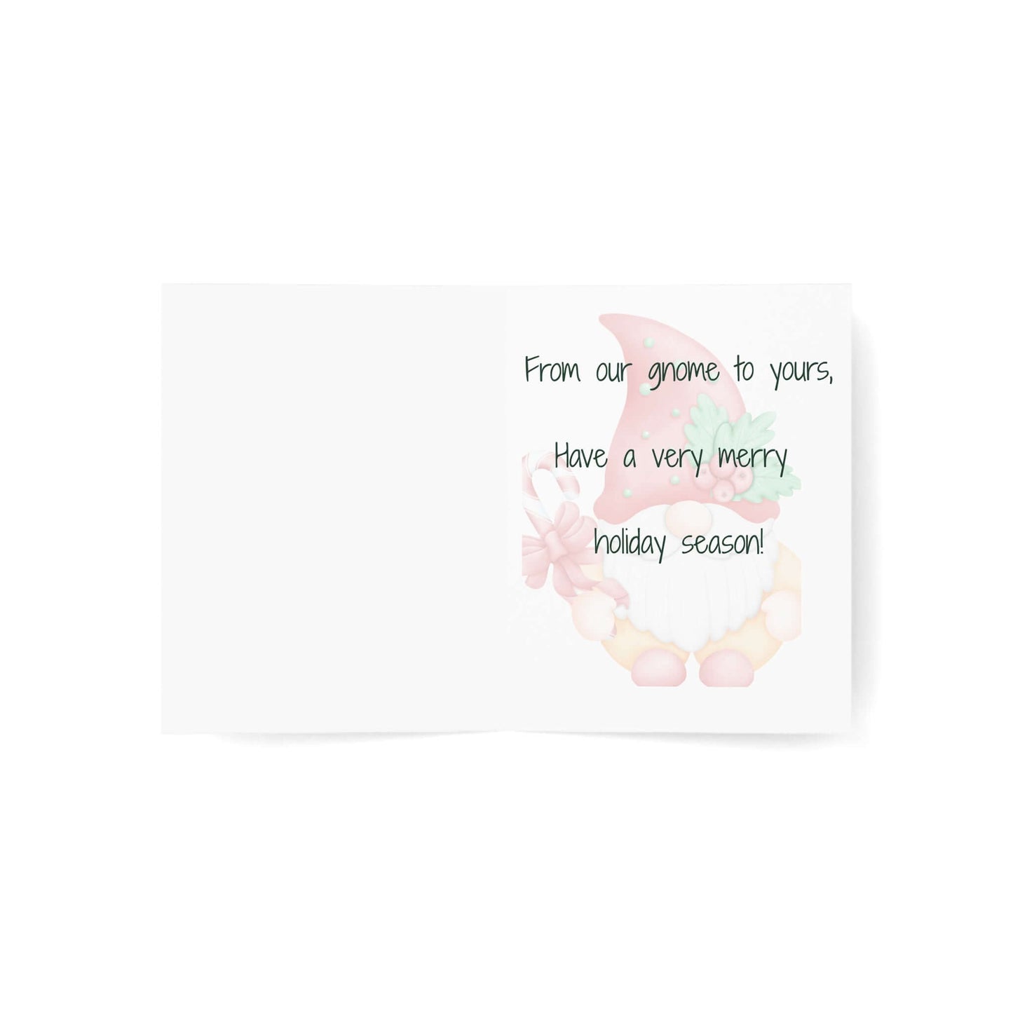 Inside message of holiday gnome Christmas card, saying, 'From our gnome to yours, Have a very merry holiday season!'
